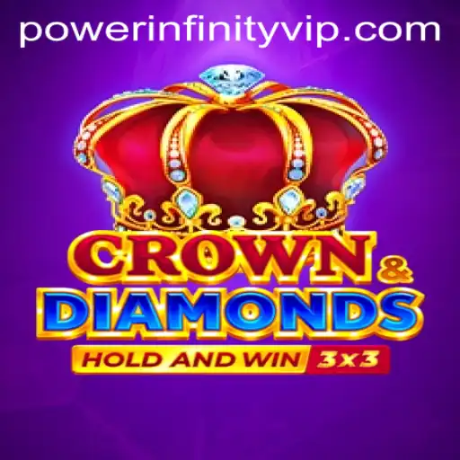 CrownDiamonds: The Alluring New Game World Revolutionized by POWER INFINITY