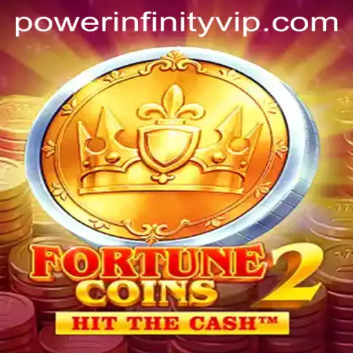 Unveiling FortuneCoins2: The Alluring World of POWER INFINITY