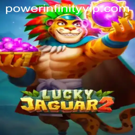Discover the Thrilling Universe of Luckyjaguar2 and the Intriguing POWER INFINITY